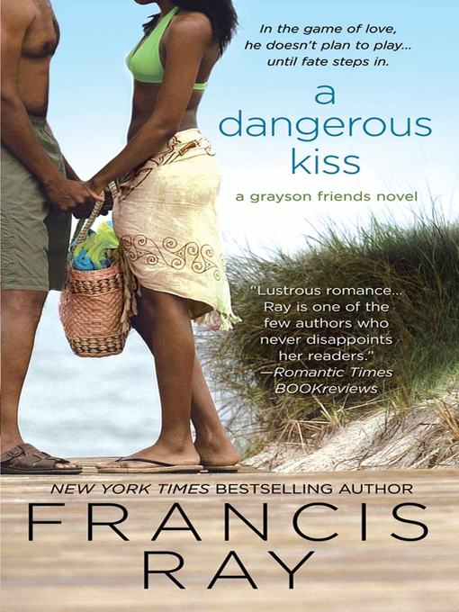 Title details for A Dangerous Kiss by Francis Ray - Wait list